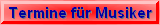 Termine f�r Musiker